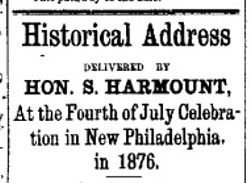 Headline for the printing of the address given by Simpson Harmount at the Centennial celebration in New Philadelphia, Ohio, 13 July 1876.