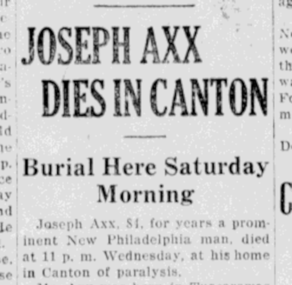 Joseph Axx's death reported in the February 14, 1924 New Philadelphia Ohio Democrat and Times.