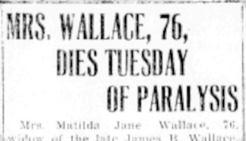 Newspaper headline reporting the death of Matilda J. Wallace, August 1921. (Source: newspaperarchive.org)