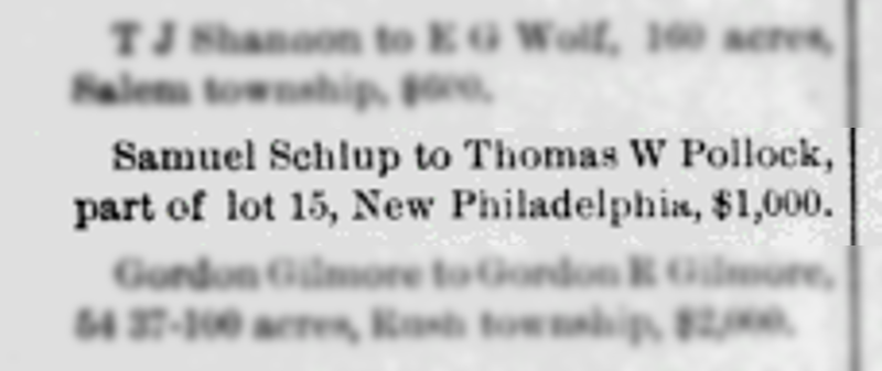 Newspaper report of Thomas Pollock's purchase of the home on Lot 15 from Samuel Schlup, January 1889.