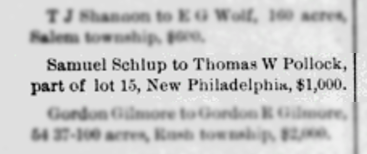 Newspaper report of Thomas Pollock's purchase of the home on Lot 15 from Samuel Schlup, January 1889.