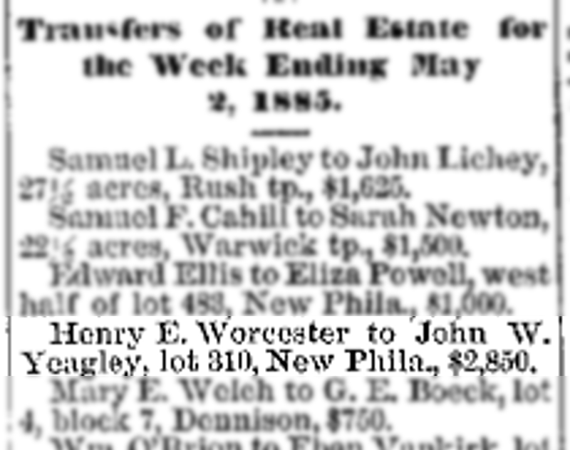 The purchase of the Fair Street property by James Yeagley reported in the New Philadelphia newspaper, May 1885. (Source: newspaperarchive.com)