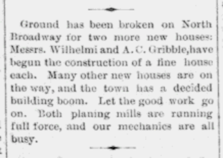 Newspaper article reporting the beginning of the construction of the Gribble House on North Broadway, May 1890. (Source: newspaperarchive.com)