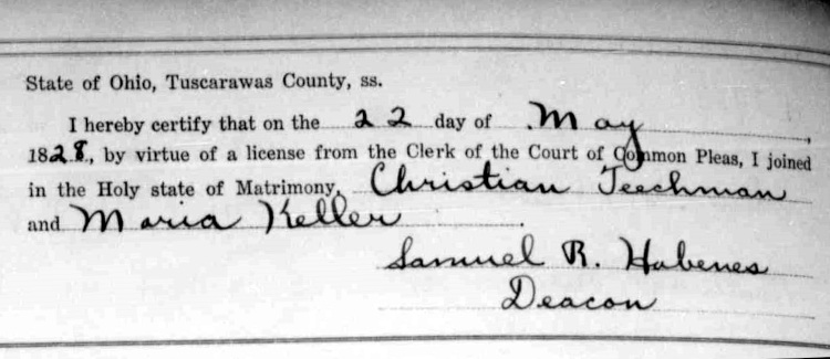 Marriage of Christian Teichman and Anne Maria Keller, Tuscarawas County Records, May 1828. (Source: familysearch.org)