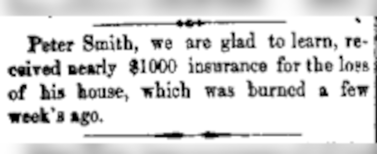 Newspaper report of the insurance received by Peter Schmidt after a fire destroyed his first home, December 1875. (Source: newspaperarchive.com)